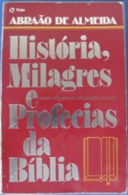 História, Milagres e Profecias da Bíblia