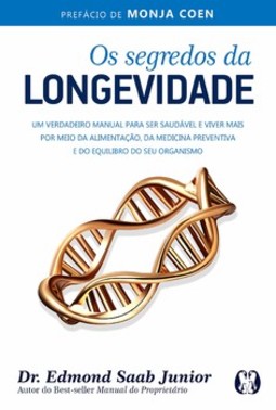Os segredos da longevidade
