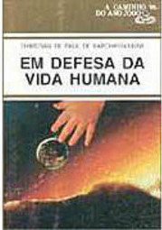 Em Defesa da Vida Humana
