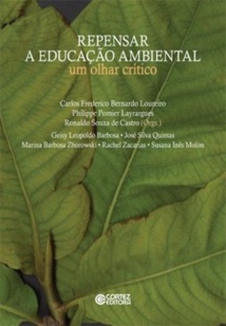 Repensar a educação ambiental: um olhar crítico