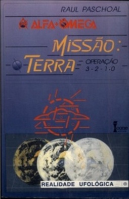 Alfa + Ômega - Missão: Terra - Operação 3-2-1.0