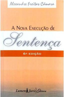 A Nova Execução de Sentença