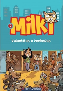 Milki 02 - Valentões E Dondocas