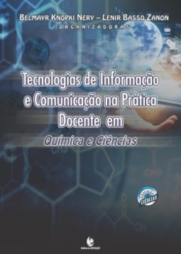 Tecnologias de informação e comunicação na prática docente em Química e Ciências