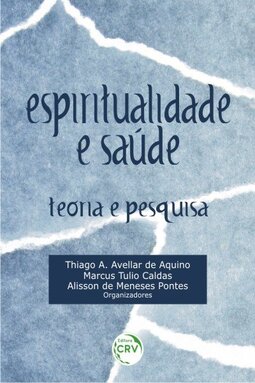 Espiritualidade e saúde: teoria e pesquisa