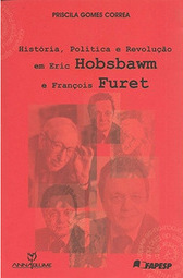 História, Política e Revolução em Eric Hobsbawn e François Furet