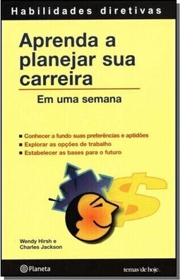 Aprenda a Planejar Sua Carreira: em uma Semana