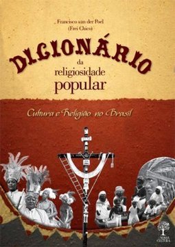 DICIONARIO DA RELIGIOSIDADE POPULAR
