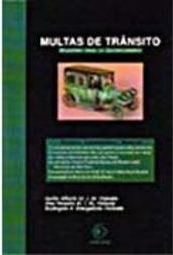 Multas de Trânsito: Soluções para o Licenciamento