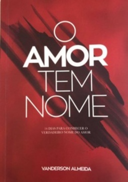 O amor tem nome (único)