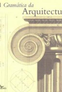 A GRAMATICA DA ARQUITECTURA