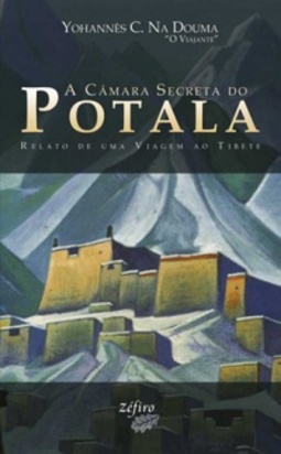 A Câmara Secreta do Potala (Ventos da Tradição)