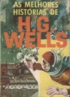 As Melhores Histórias de  H. G. Wells (Série Espacial #10)