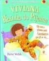 VIVIANA - RAINHA DO PIJAMA