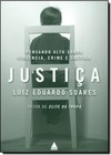 Justica - Pensando Alto Sobre Violencia, Crime E Castigo