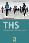 Estratégias de Treinamento em Habilidades Sociais (THS)