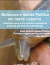 Moluscos e Saúde Pública em Santa Catarina
