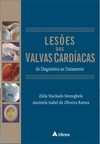 Lesões das valvas cardíacas: do diagnóstico ao tratamento