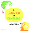 O caramujo e o camaleão