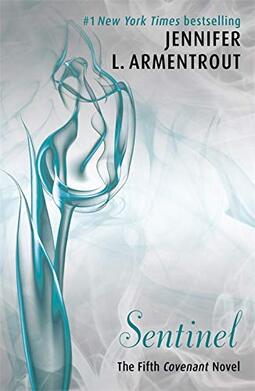 Sentinel (The Fifth Covenant Novel): Jennifer L. Armentrout
