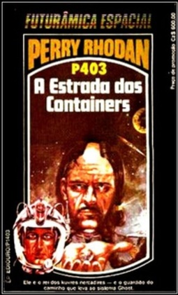 A Estrada dos Containers (Perry Rhodan #403)
