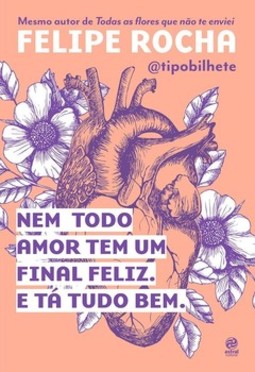 Nem todo amor tem um final feliz. E tá tudo bem