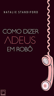 Como Dizer Adeus em Robô