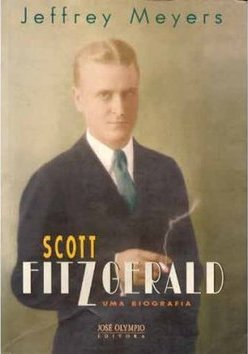 Scott Fitzgerald: uma Biografia
