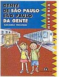 Gente de São Paulo, São Paulo da Gente: História