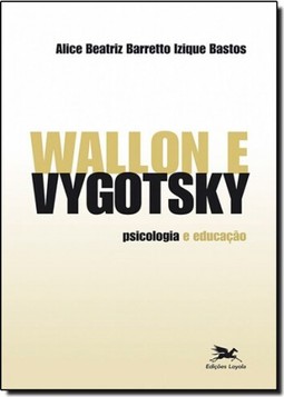 Wallon e Vygotsky