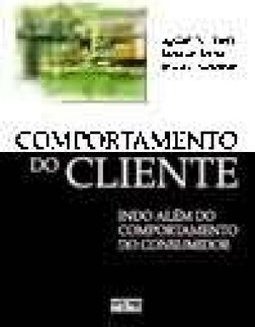 Comportamento do Cliente: Indo Além do Comportamento do Consumidor