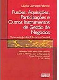 Fusões, Aquisições, Participações e Outros Instrumentos de Gestão...