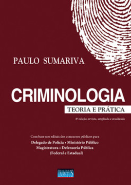 Criminologia: teoria e prática