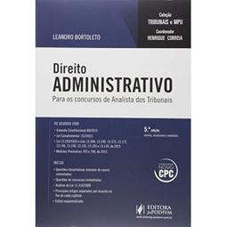 Direito Administrativo. Para os Concursos de Analista dos Tribunais - Coleção Tribunais e MPU 