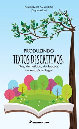 Produzindo textos descritivos: nós, de Itaituba, do Tapajós, na Amazônia legal