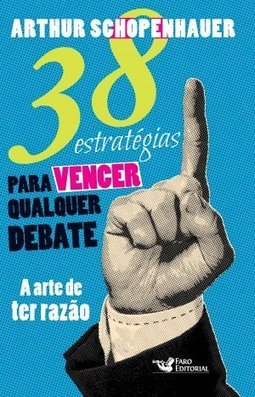 38 ESTRATEGIAS PARA VENCER QUALQUER DEBATE