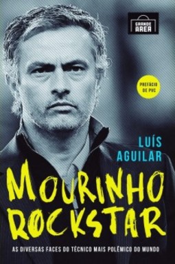 Mourinho rockstar: As diversas faces do técnico mais polêmico do mundo