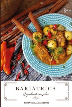 Bariátrica: Cozinhando com sabor