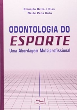 Odontologia do esporte: uma abordagem multiprofissional