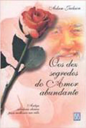 Os Dez Segredos do Amor Abundante