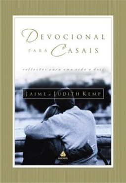 Devocional para casais: reflexões para uma vida a dois