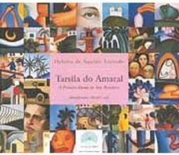 Tarsila do Amaral: a Primeira-Dama da Arte Brasileira