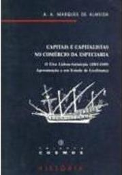 Capitais e Capitalistas no Comércio da Especiaria - IMPORTADO