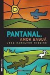 Pantanal, Amor Baguá