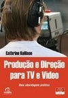 Produção e Direção para TV e Vídeo