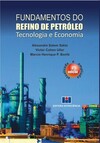 Fundamentos do refino de petróleo: tecnologia e economia