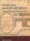 Novas vilas para o Brasil-Colônia