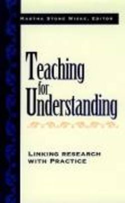 TEACHING FOR UNDERSTANDING