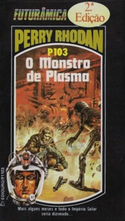O Monstro de Plasma (Perry Rhodan #103)