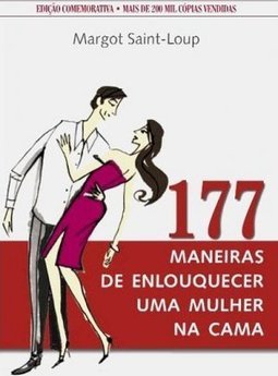 177 Maneiras de Enlouquecer uma Mulher na Cama